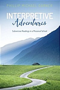 Interpretive Adventures (Paperback)