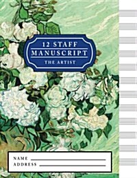 12 Staff Manuscript the Artist (Paperback)