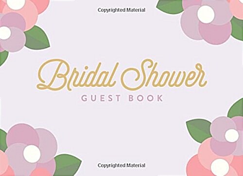 Bridal Shower Guestbook Flowers (Paperback, GJR)