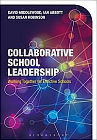 Collaborative School Leadership : Managing a Group of Schools (Paperback)