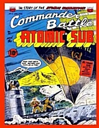 Commander Battle and the Atomic Sub # 4 (Paperback)