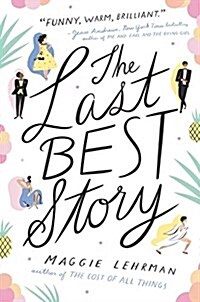 The Last Best Story (Hardcover)