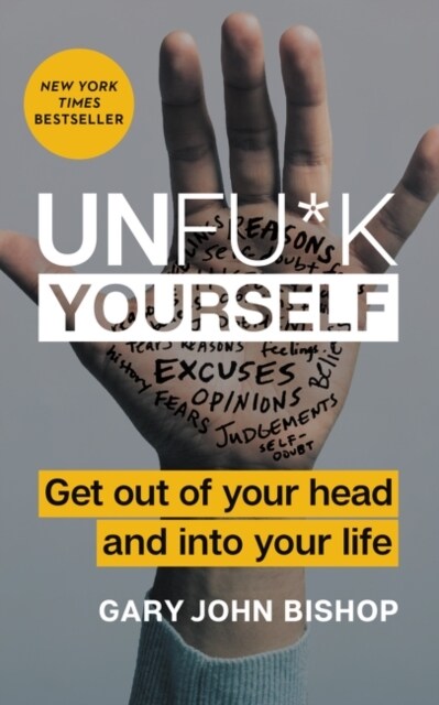 [중고] Unfu*k Yourself: Get Out of Your Head and Into Your Life (Hardcover)