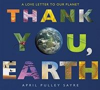 Thank you, Earth :a love letter to our planet 