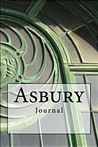 Asbury: Journal (Paperback)