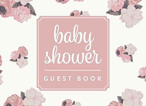 Baby Shower Guest Book Vintage Pink Floral (Paperback, GJR)