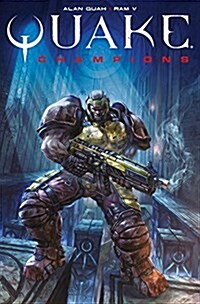 Quake Champions : Volume 1 (Paperback)