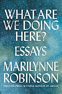 [중고] What Are We Doing Here?: Essays (Hardcover)