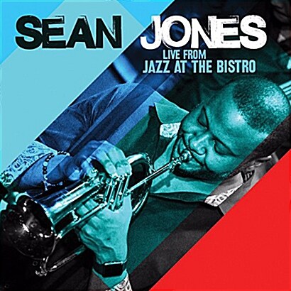 [수입] Sean Jones - Live From Jazz At The Bistro