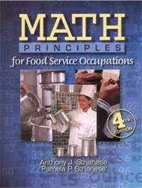 Math principles for food service occupations 4th ed