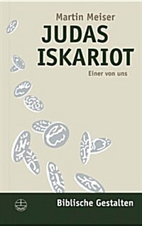 Judas Iskariot: Einer Von Uns (Paperback)