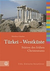 Turkei -- Westkuste (Paperback, 3, Revised)