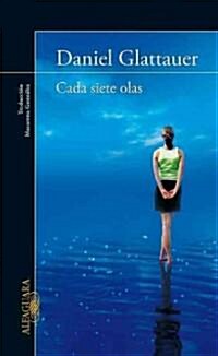 Cada Siete Olas = Every Seven Waves (Paperback)