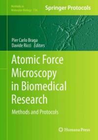 Atomic force microscopy in biomedical research : methods and protocols