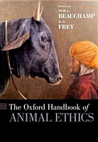 Oxford Handbook of Animal Ethics (Hardcover)