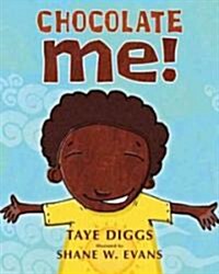 Chocolate Me! (Hardcover)