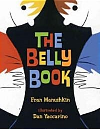 The Belly Book (School & Library)