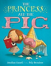 The Princess and the Pig (Hardcover)