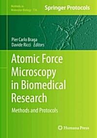Atomic Force Microscopy in Biomedical Research: Methods and Protocols (Hardcover)