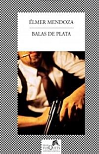 Balas de plata / Silver Bullets (Paperback)