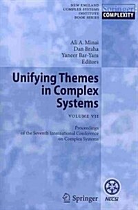 Unifying Themes in Complex Systems VII: Proceedings of the Seventh International Conference on Complex Systems (Paperback, 2012)