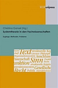 Systemtheorie in Den Fachwissenschaften: Zugange, Methoden, Probleme (Hardcover)