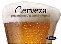 Cerveza / Beer (Hardcover)