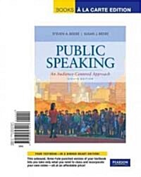 Public Speaking: An Audience-Centered Approach (Loose Leaf, 8th)