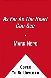 As Far as the Heart Can See: Stories to Illuminate the Soul (Audio CD)