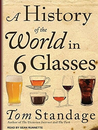 A History of the World in 6 Glasses (MP3 CD)