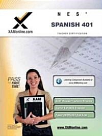 NES Spanish 401 Teacher Certification Test Prep Study Guide (Paperback, First Edition)