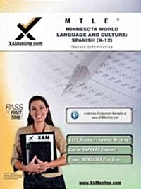 Mtle Minnesota World Language and Culture: Spanish (K-12) Teacher Certification Test Prep Study Guide (Paperback, First Edition)