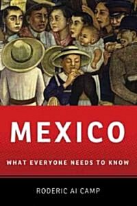 Mexico: What Everyone Needs to Know(r) (Paperback)