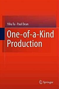 One-of-a-Kind Production (Hardcover, 2011 ed.)