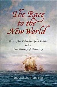 The Race to the New World (Hardcover)