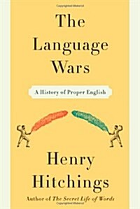 The Language Wars (Hardcover)