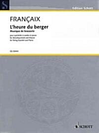 LHeure Du Berger: Musique de Brasserie: String Quintet and Piano Score and Parts (Paperback)