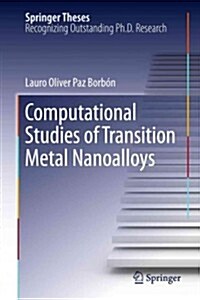 Computational Studies of Transition Metal Nanoalloys (Hardcover)