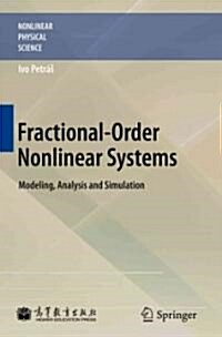 Fractional-Order Nonlinear Systems: Modeling, Analysis and Simulation (Hardcover)
