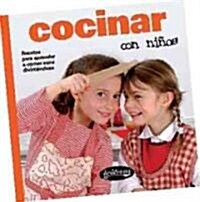 Cocinar con ninos / Cooking with children (Hardcover)