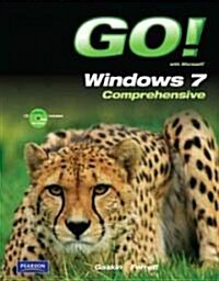 Go! with Microsoft Windows 7 Comprehensive (Spiral, New)