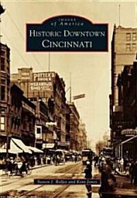 Historic Downtown Cincinnati (Paperback)