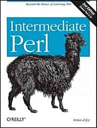 Intermediate Perl: Beyond the Basics of Learning Perl (Paperback, 2)