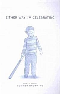 Either Way Im Celebrating (Paperback)
