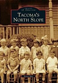 Tacomas North Slope (Paperback)