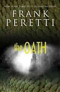 The Oath (Paperback, Reprint)