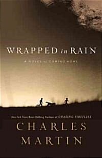 Wrapped in Rain Softcover (Paperback)