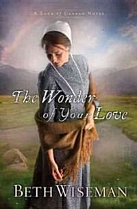 The Wonder of Your Love (Paperback, Original)