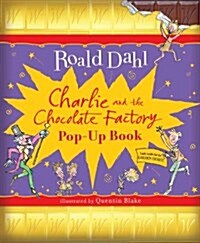 Charlie and the Chocolate Factory (Hardcover, Abridged Pop-Up)