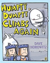 Humpty Dumpty Climbs Again (Paperback)